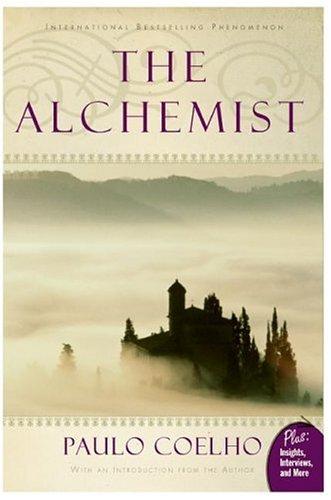 The Alchemist by Paulo Coelho: A Timeless Fable About Following Your Dreams